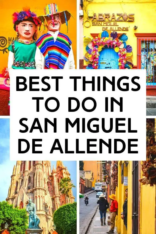 Best Things To Do - San Miguel de Allende